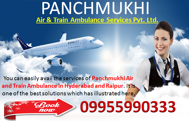 Announcement of Modification in Every Service in Raipur and Hyderabad by Panchmukhi Air Ambulance Service