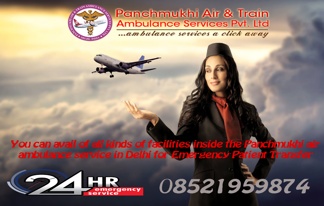 Panchmukhi Air Ambulance Delhi -The Best Relocation Method for Patient